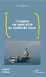 Yves Bardiere - L'anglais de spécialité en contexte naval