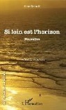Anne Renault - Si loin est l'horizon