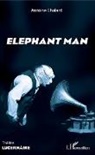 Antoine Chalard - Elephant man