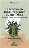 Mbodou Seid - Le terrorisme transfrontalier au lac Tchad