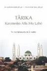 Cheikh Ahmed Tidiane Diallo, Ibrahima Dâk Diallo, Ibrahima Dâka Diallo - TÂRIKA Karamoko Alfa mo Labé