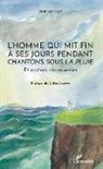 Jean Larriaga - L'homme qui mit fin à ses jours pendant "Chantons sous la pluie"
