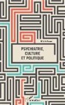 Rita El Khayat - Psychiatrie, culture et politique