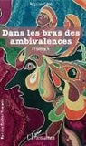 Rejean Côte, Réjean Côté - Dans les bras des ambivalences