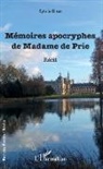 Sylvie Binet - Mémoires apocryphes de Madame de Prie