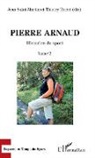 Jean Saint-Martin, Thierr Terret, Thierry Terret - Pierre Arnaud