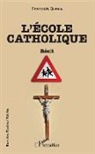 François Quenin - L'École catholique