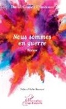 David Gomez Dimixson - Nous sommes en guerre