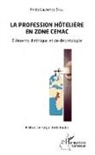 Annie Laurence Sikali - La profession hôtelière en zone CEMAC