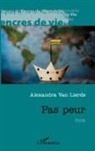 Alexandra van Lierde, Alexandra VAN LIERDE - Pas peur