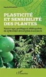 Louis Albertini - Plasticité et sensibilité des plantes