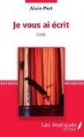 Alain Piot - Je vous ai écrit