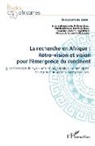 Gnon Baba - La recherche en Afrique Tome 3 : rétro-vision et vision pour l'émergence du continent