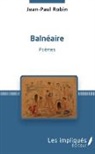 Jean-Paul Robin - Balnéaire