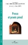Christin Courtin, Christine Courtin, Fabienn Ghelfi, Fabienne Ghelfi, Cédr Porteron, Cédric Porteron - Presse et procès pénal