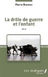 Pierre Bernard - La drôle de guerre et l'enfant