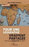 Jean-Michel Dewailly - Pour une géographie vraiment partagée