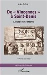 Alice Bséréni - De "Vincennes" à Saint-Denis