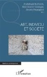 Abdelbak Belfakih, Abdelbaki Belfakih, Abdelkade Gonegaï, Abdelkader Gonegaï, Pequignot, Bruno Pequignot - Art, individu et société