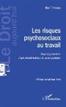 Nina Tarhouny - Les risques psychosociaux au travail