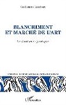 guillaume lambert - Blanchiment et marché de l'art
