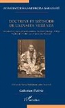 Svami Satcidanandendra Sarasvati - Doctrine et méthode de l'Advaita Vedanta