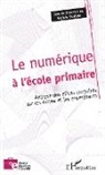 Sophie Morlaix - Le numérique à l'école primaire