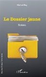 Michel Rey - Le dossier jaune