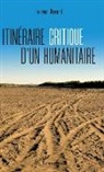 Laurent Bovard - Itinéraire critique d'un humanitaire
