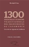 Moustapha Tamba - 1300 prénoms et surnoms traditionnels des mandingues de Casamance