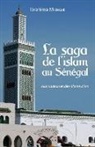 Ibrahima Mbengue - La saga de l'islam au Sénégal