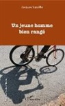 Jacques Vazeille - Un jeune homme bien rangé