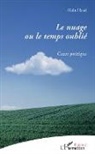 Alain Brochard, Alain Flaud - Le nuage ou le temps oublié
