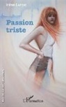 Irène Lurçat - Passion triste
