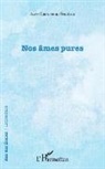 Jean-Christophe Galiègue - Nos âmes pures