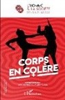 Anni Benveniste, Annie Benveniste, Valérie Pouzol - Corps en colère