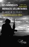 Hamidou Soumah - Les nouvelles menaces sécuritaires en Afrique de l'Ouest