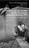 Miche Caraël, Michel Caraël, Philippe van de Perre, Etie Karita, Etienne Karita, Philippe Lepage... - L'épidémie de sida occultée en Afrique centrale pendant la décennie 1980