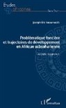 Joseph-Eric Nnomenko'o - Problématique foncière et trajectoires de développement en Afrique subsaharienne