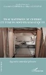Corenti Cartier, Corentin Cartier, Albert Ciccone - Traumatismes de guerre et stress pos-traumatiques