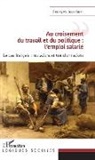 Georges Jourdam - Au croisement du travail et du politique : l'emploi salarié