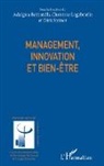 Adalgis Battistelli, Adalgisa Battistelli, Christin Lagabrielle, Christine Lagabrielle, Stein, Dirk Steiner - Management, innovation et bien-être