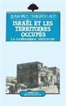 Jean-Paul Chagnollaud - Israël et les territoires occupés