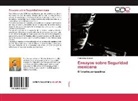 Francisco Salazar - Ensayos sobre Seguridad mexicana