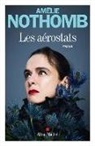 Amelie Nothomb, Amélie Nothomb, Nothomb-a - Les aérostats