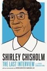 Shirely Chisholm, Shirley Chisholm, Barbara Lee - Shirley Chisholm: The Last Interview