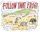 Matthew Cordell, Philip C Stead, Philip C. Stead, Matthew Cordell - Follow That Frog!