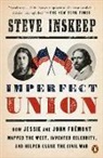 Inskeep, Steve Inskeep - Imperfect Union