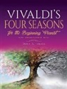 David Dutkanicz, Antonio Vivaldi - Vivaldi''s Four Seasons