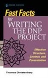 Thomas L Christenbery, Thomas L. Christenbery, Thomas L. RN CNE Christenbery, Thomas L. Christenbery CNE, Thomas Christenbery - Fast Facts for Writing the Dnp Project